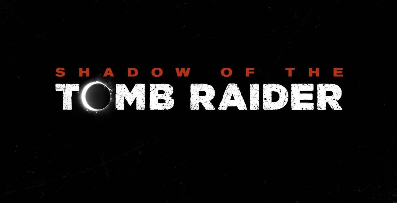 [ACTU] Shadow of the Tomb Raider, ce sera pour cette année !