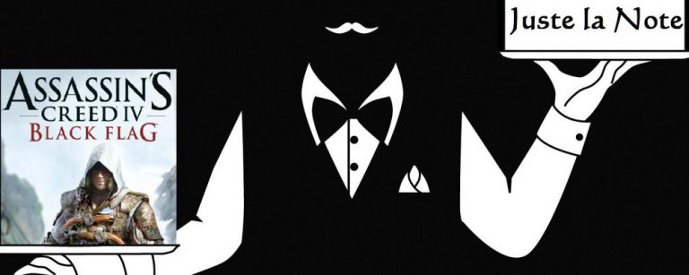 Juste la note : Assassin&rsquo;s Creed 4 Black Flag