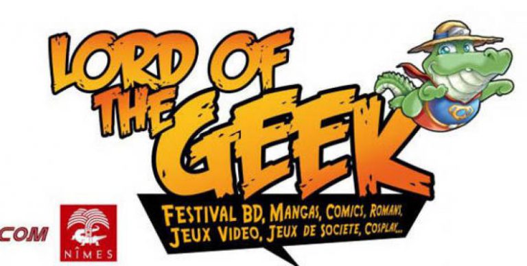 [ACTU] Nous serons à Nîmes pour Lord of the Geek 2017 !